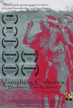 Vanishing Cultures: Bushmen of the Kalahari - постер