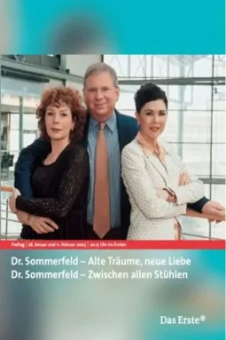 Dr. Sommerfeld - Alte Träume, neue Liebe - постер