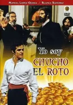 Yo soy Chucho el Roto - постер