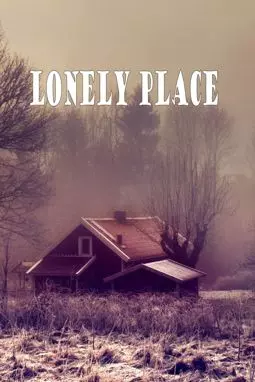 Lonely Place - постер