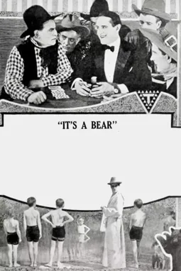 It's a Bear - постер