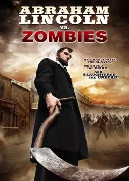 Авраам Линкольн против зомби - постер