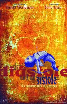 Diástole y sístole: Los movimientos del corazón - постер