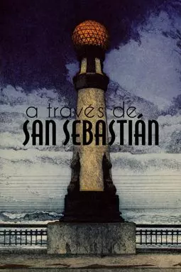 A través de San Sebastián - постер