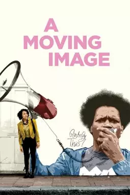 A Moving Image - постер