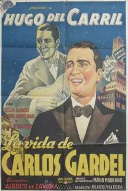 La vida de Carlos Gardel - постер
