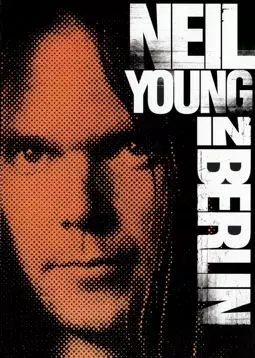 Neil Young in Berlin - постер