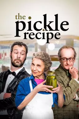 The Pickle Recipe - постер