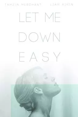 Let Me Down Easy - постер