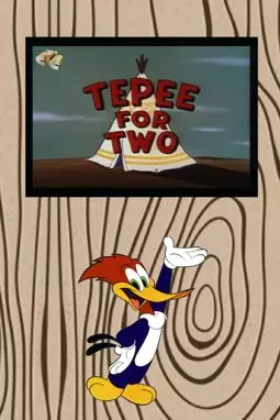 Tepee for Two - постер