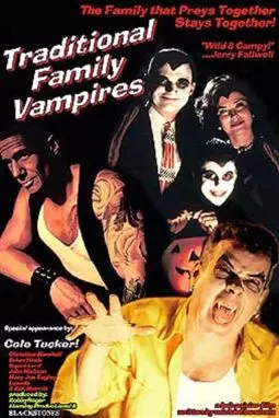 Traditional Family Vampires - постер