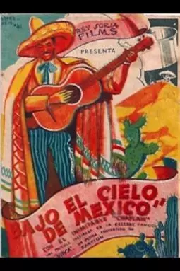 Bajo el cielo de México - постер