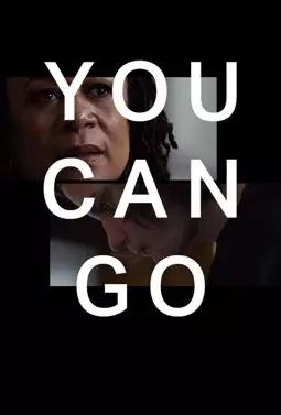 You Can Go - постер