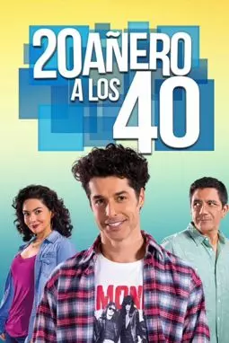 20añero a los 40 - постер