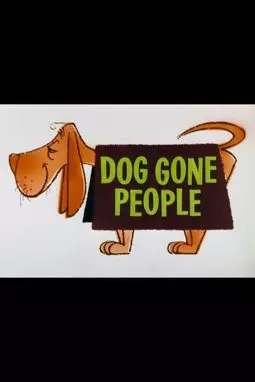Dog Gone People - постер