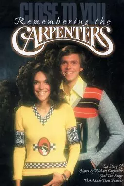 Close to You: The Story of the Carpenters - постер