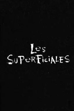 Les superficiales - постер