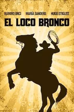 El loco Bronco - постер