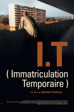 I.T. - Immatriculation temporaire - постер