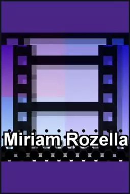 Miriam Rozella - постер