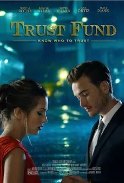 Trust Fund - постер