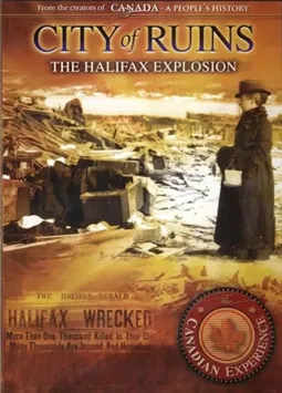 Город руин: Взрыв в Галифаксе - постер