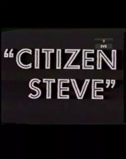 Citizen Steve - постер