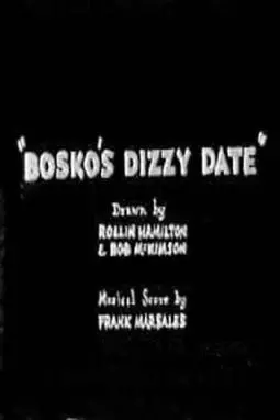 Bosko's Dizzy Date - постер