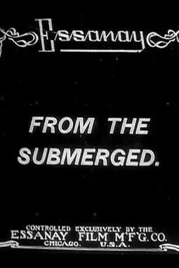 From the Submerged - постер