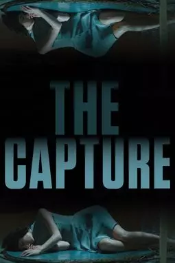 The Capture - постер