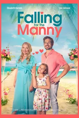 Falling for the Manny - постер