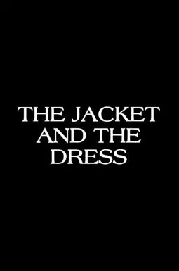 The Jacket & The Dress - постер