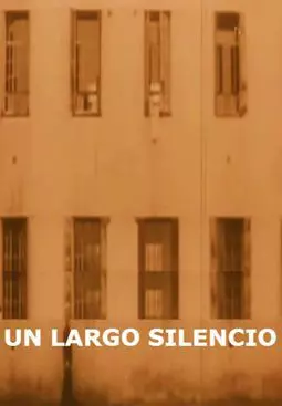 Un largo silencio - постер