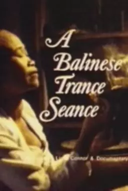 A Balinese Trance Seance - постер