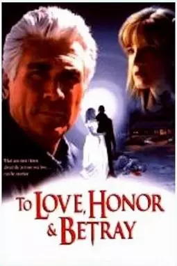 To Love, Honor & Betray - постер