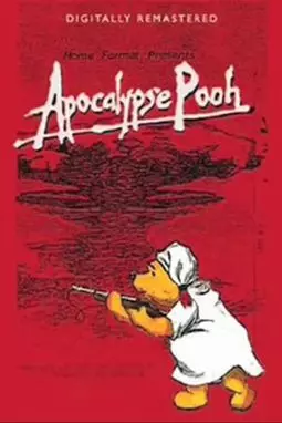 Apocalypse Pooh - постер