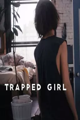 Trapped Girl - постер