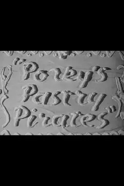 Porky's Pastry Pirates - постер
