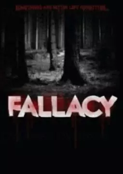 Fallacy - постер