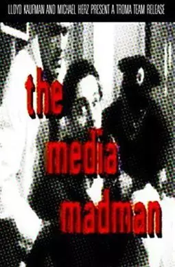 The Media Madman - постер