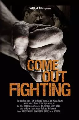 Come Out Fighting - постер