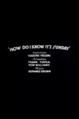 How Do I Know It's Sunday - постер