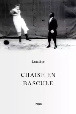 Chaise en bascule - постер