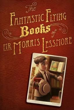 Фантастические летающие книги мистера Морриса Лессмора - постер