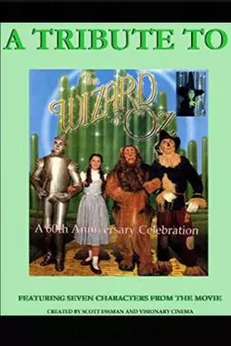 A Tribute to the Wizard of Oz - постер