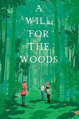 A Will for the Woods - постер