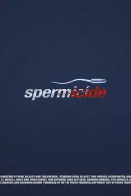 Spermicide - постер