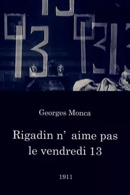 Rigadin n'aime pas le vendredi 13 - постер