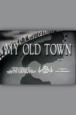 My Old Town - постер