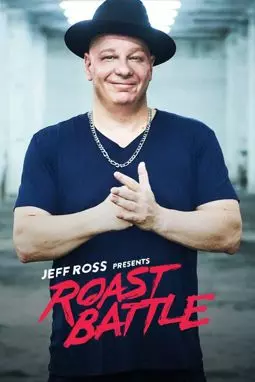 Jeff Ross Presents Roast Battle - постер